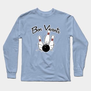 Bon Vivants Bowling Team Long Sleeve T-Shirt